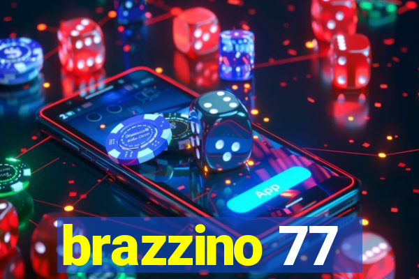 brazzino 77